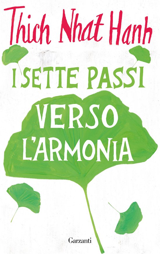 Cover for Nhat Hanh Thich · I Sette Passi Verso L'armonia (Bok)