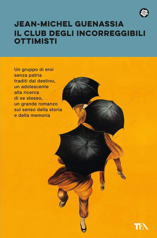 Cover for Jean-Michel Guenassia · Il Club Degli Incorreggibili Ottimisti (Book)