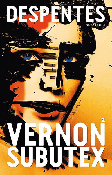 Vernon Subutex: Vernon Subutex 2 - Virginie Despentes - Livres - Norstedts - 9789113085586 - 6 mars 2019