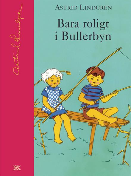 Cover for Astrid Lindgren · Astrid Lindgrens samlingsbibliotek: Bara roligt i Bullerbyn (Book) (2003)