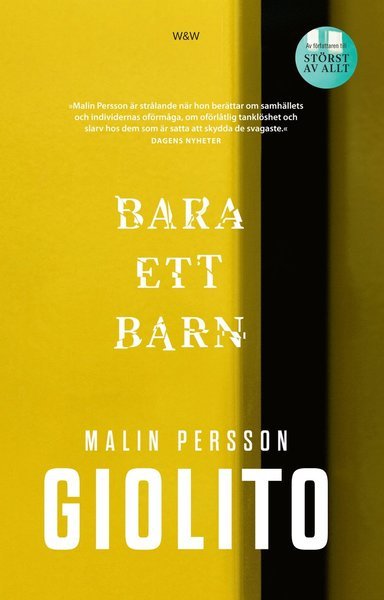 Sophia Weber: Bara ett barn - Malin Persson Giolito - Bøger - Wahlström & Widstrand - 9789146234586 - 4. oktober 2017