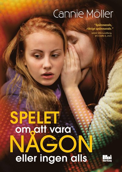 Cover for Cannie Möller · Spelet om att vara någon : eller ingen alls (ePUB) (2018)