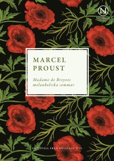Cover for Marcel Proust · Noveller från Novellix: Madame de Breyves melankoliska sommar (Bog) (2014)