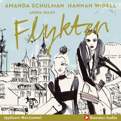 Cover for Amanda Schulman · Två systrar: Flykten (Hörbuch (MP3)) (2016)