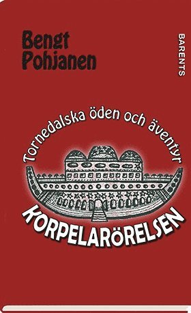 Cover for Bengt Pohjanen · Korpelarörelsen (Paperback Book) (2024)