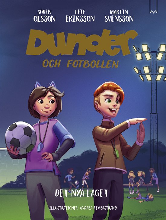 Cover for Sören Olsson · Det nya laget (Landkarten) (2024)