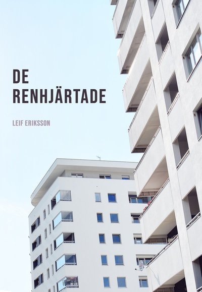 Cover for Leif Eriksson · De renhjärtade (Book) (2024)
