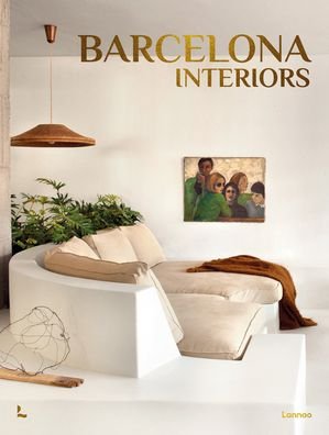 Carolina Amell · Barcelona Interiors - Interiors (Gebundenes Buch) (2022)