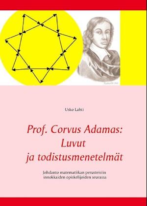 Cover for Lahti · Prof. Corvus Adamas: Luvut ja tod (Book)