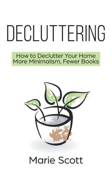 Cover for Marie Scott · Decluttering (Paperback Book) (2018)