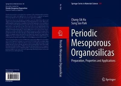 Cover for Chang-Sik Ha · Periodic Mesoporous Organosilicas: Preparation, Properties and Applications - Springer Series in Materials Science (Hardcover Book) [2019 edition] (2018)