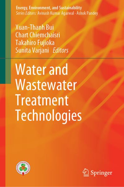 Cover for Water and Wastewater Treatment Technologies - Energy, Environment, and Sustainability (Hardcover Book) [2019 edition] (2018)