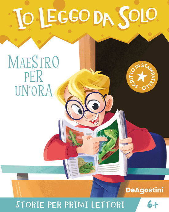 Maestro Per Un'ora. Avventure In Classe! Io Leggo Da Solo - Maddalena Schiavo - Books -  - 9791221206586 - 