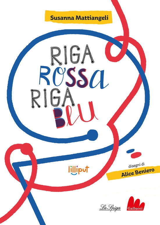 Cover for Susanna Mattiangeli · Riga Rossa, Riga Blu. Ediz. A Colori (Book)