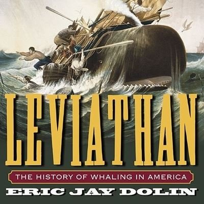 Cover for Eric Jay Dolin · Leviathan (CD) (2007)