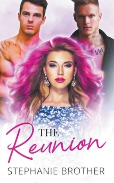 The Reunion - Fashionable Friends - Stephanie Brother - Books - S. Brother - 9798201144586 - June 21, 2021
