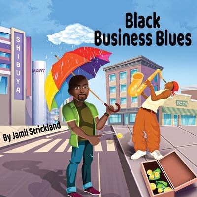 Cover for Jamil Strickland · Black Business Blues (Book) (2022)