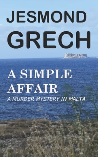 Cover for Jesmond Grech · A Simple Affair - Murder in Malta (Paperback Book) (2021)