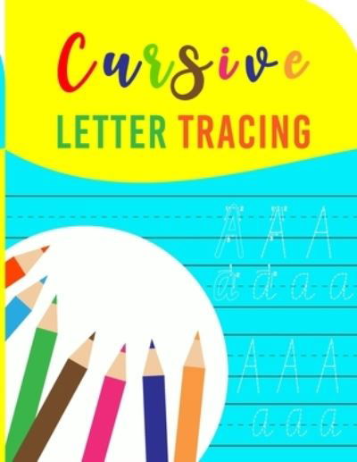 Cover for Khr Publishing · Cursive Letter Tracing (Paperback Book) (2020)