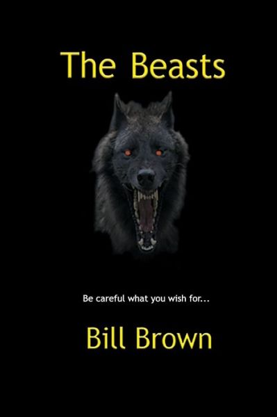 Cover for Bill Brown · The Beasts (Taschenbuch) (2020)