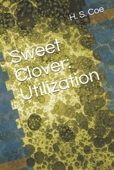 Cover for H S Coe · Sweet Clover (Paperback Book) (2020)