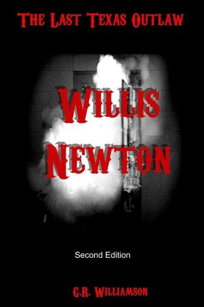 G R Williamson · Willis Newton (Paperback Book) (2021)