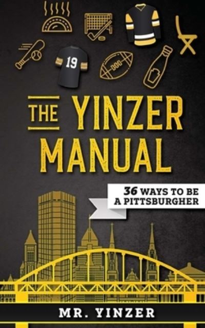 Cover for Mr Yinzer · Yinzer Manual (Paperback Book) (2020)