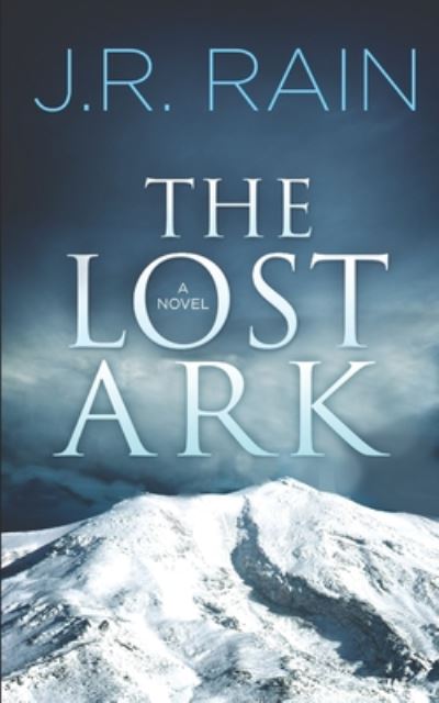 Cover for J R Rain · The Lost Ark (Paperback Bog) (2020)