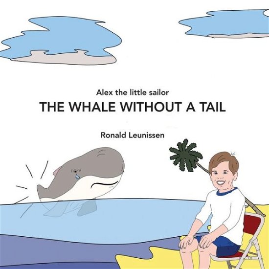 Cover for Ronald Leunissen · The whale without a tail (Taschenbuch) (2020)