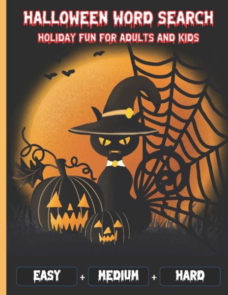 Halloween Word Search Holiday Fun For Adults and Kids - My Brain Hurts - Livros - Independently Published - 9798676470586 - 18 de agosto de 2020