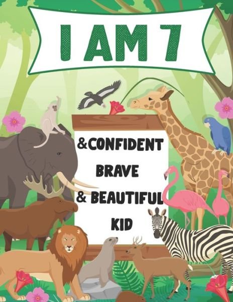 Cover for Haitham Hazaymeh · I am 7 and Confident, Brave &amp; Beautiful Kid (Paperback Book) (2020)
