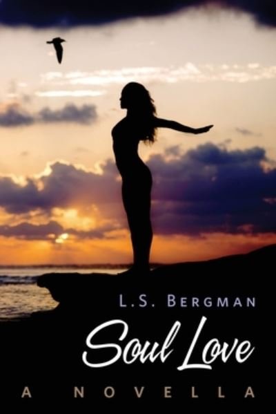 Cover for L S Bergman · Soul Love (Paperback Book) (2020)