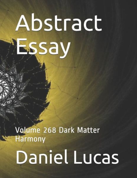 Cover for Daniel Lucas · Abstract Essay (Taschenbuch) (2021)