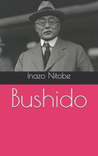 Cover for Inazo Nitobe · Bushido (Paperback Book) (2021)