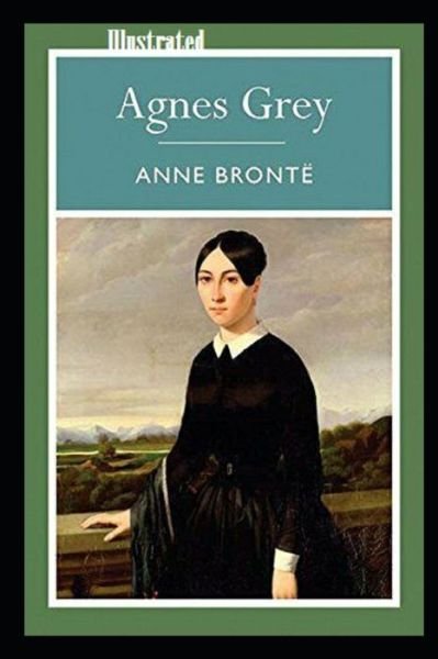 Cover for Anne Bronte · Agnes Grey illustrated (Paperback Book) (2021)