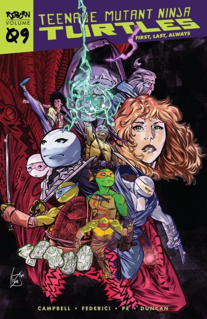 Cover for Sophie Campbell · Teenage Mutant Ninja Turtles: Reborn, Vol. 9 - First, Last, Always (Pocketbok) (2024)