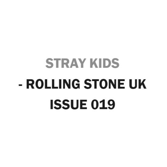 Cover for STRAY KIDS · Rolling Stone UK ISSUE 019 (Magazine) (2024)