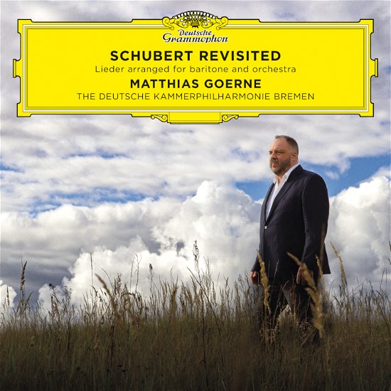Cover for Matthias Goerne &amp; the Deutsche Kammerphilharmonie · Schubert Revisited (CD) (2023)