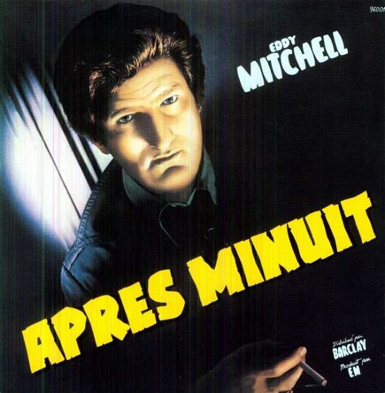 Cover for Eddy Mitchell · Apres Minuit (LP) [180 gram edition] (2010)