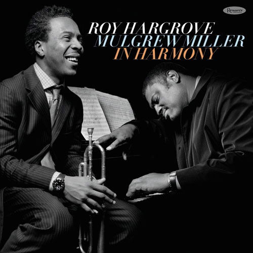 In Harmony - Hargrove, Roy / Mulgrew Miller - Musiikki - RESONANCE - 0617270122587 - lauantai 17. heinäkuuta 2021