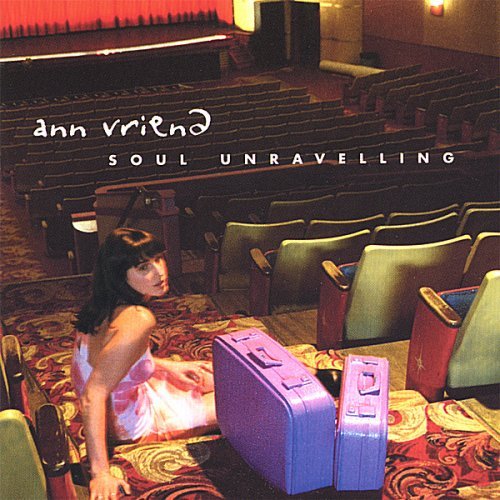 Cover for Ann Vriend · Soul Unravelling (CD) (2003)