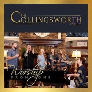 Cover for Collingsworth Family · Worship from Home (CD) (2020)