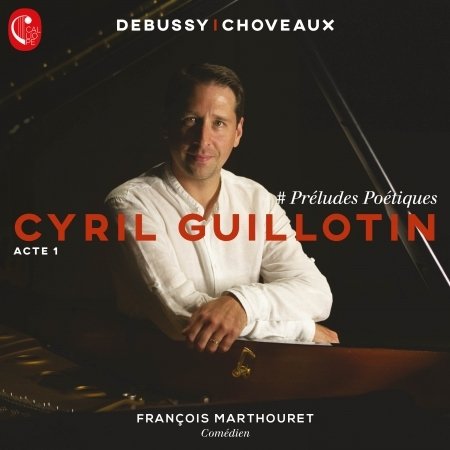Cover for Cyril Guillotin · Préludes Poétiques - Acte 1 (CD)