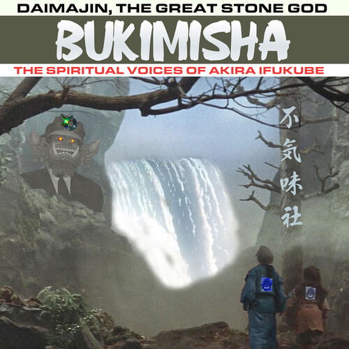 Daimajin / The Great Stone God - Bukimisha - Música - PLANETWORKS - 0712187491587 - 20 de octubre de 2023