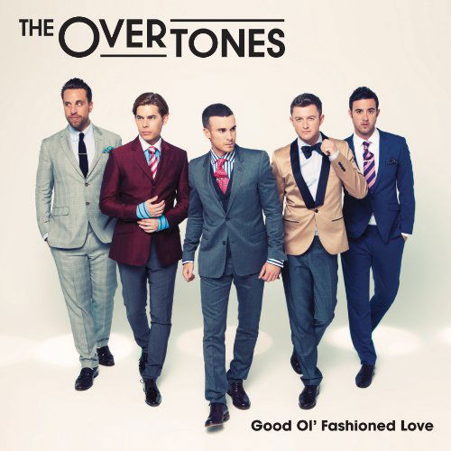 Good Ol' Fashioned Love - Overtones - Musik - WARNER - 0825646649587 - 16. februar 2017