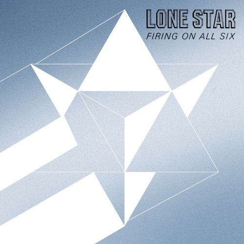 Cover for Lone Star · Firing on All Six (CD) [Remastered edition] (2011)