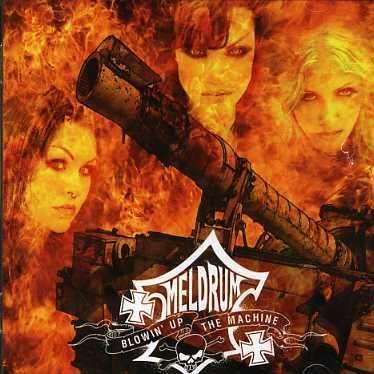 Cover for Meldrum · Blown Up the Machine (CD) (2007)