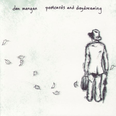 Postcards & Daydreaming - Dan Mangan - Music - FU:M - 0875531001587 - November 8, 2007