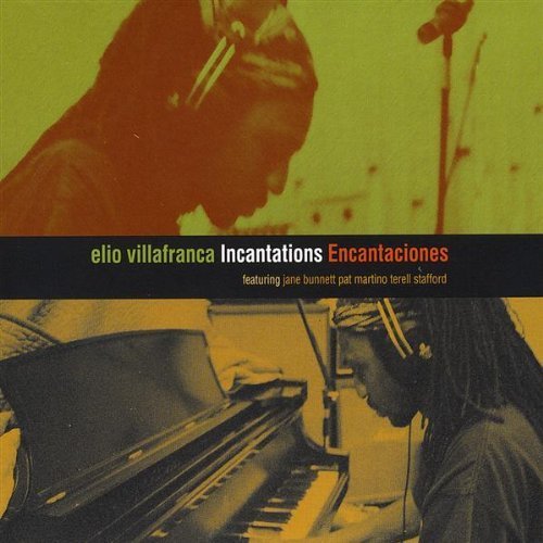 Cover for Elio Villafranca · Incantation Encantaciones (CD) (2008)