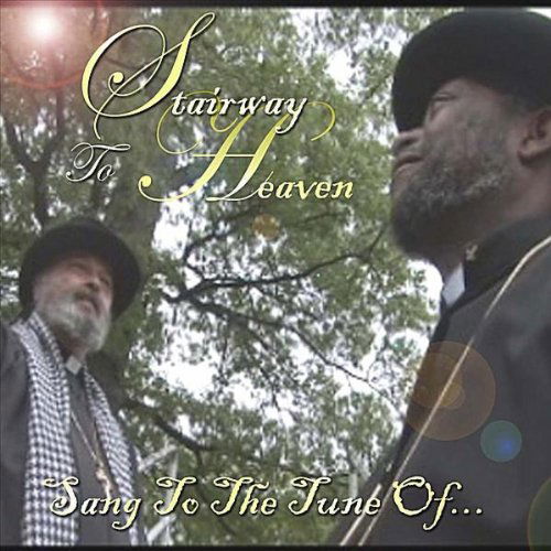 Cover for Stairway to Heaven · Sang to the Tune of (CD) (2010)